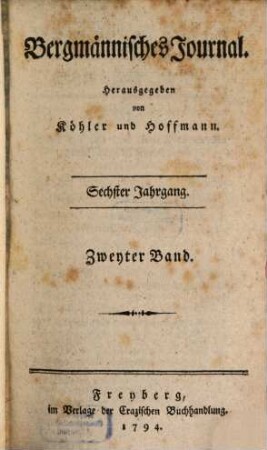 Bergmännisches Journal. 1793, 2 = Jg. 6 (1794)