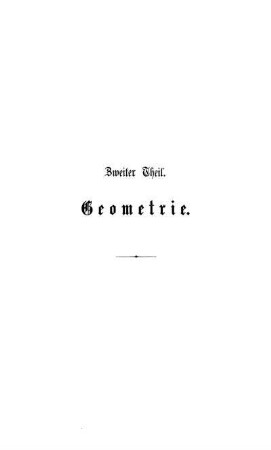 Zweiter Theil. Geometrie.