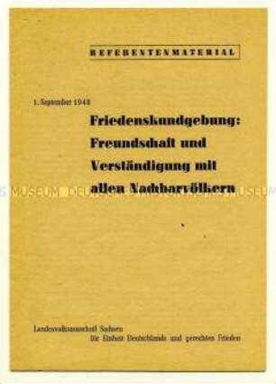 Referentenmaterial des Landesvolksausschusses Sachsen für Einheit Deutschlands und gerechten Frieden zu einer Friedenskundgebung am 01.09.1948