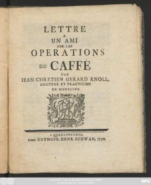 Lettre A Un Ami Sur Les Operations Du Caffé