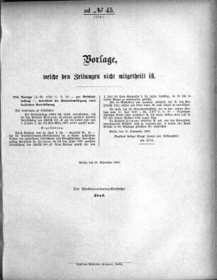Anlage: ad No.45 (758), Vorlagen, welche den Zeitungen nicht mitgeteilt sind