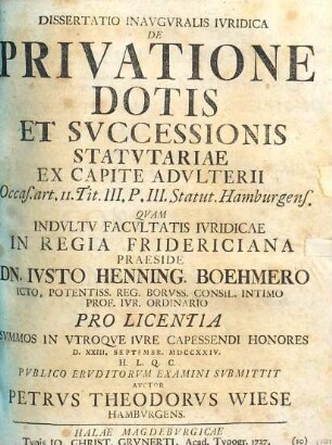 Dissertatio inauguralis iuridica de privatione dotis et successionis statutariae ex capite adulterii : occas. art. II. tit. III. p. III. statut. Hamburgens.