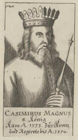 Bildnis von Casimirus Magnus, König von Polen