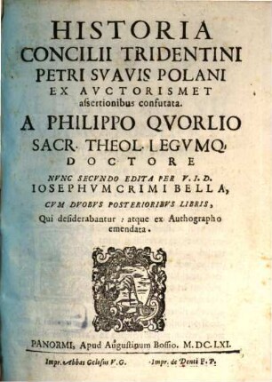 Historia concilii Tridentini Petri Suavis Polani ... confutata