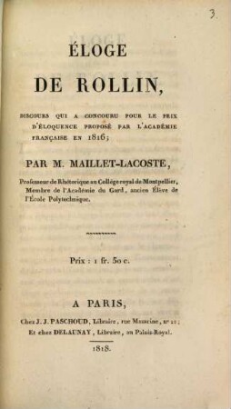 Éloge de Rollin : discours qui a concouru pour le prix d'éloquence proposé par l'académie française en 1816