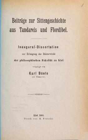 Beiträge zur Sittengeschichte aus Tandareis und Flordibel : Inaugural-Dissertation