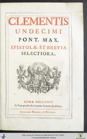 Tomus 2: Clementis Undecimi Pont. Max. Epistolae Et Brevia Selectiora