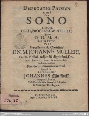 Disputatio Physica thetikē De Sono Ejusqve Ortu, Progressu & Interitu