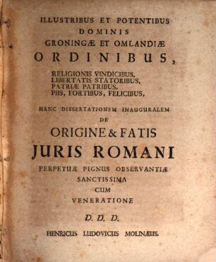 Dissertatio Iuridica Inauguralis, De Origine & Fatis Iuris Romani