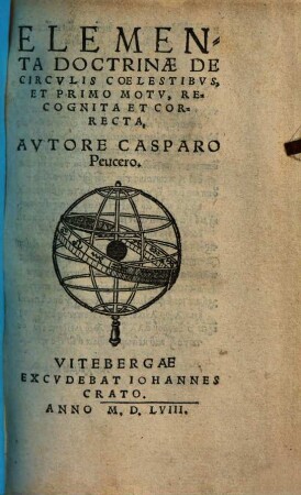 Elementa doctrinae de circulis coelestibus & primo motu
