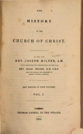 The history of the Church of Christ : in four volumes, 1
