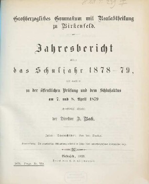 Jahresbericht des Großherzoglichen Gymnasiums mit Realabteilung zu Birkenfeld : Ostern ..., 1878/79
