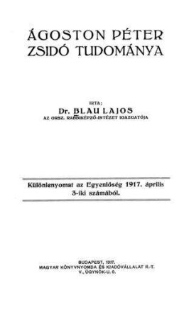 Ágoston Péter zaidó tudománya / irta Blau Lajos