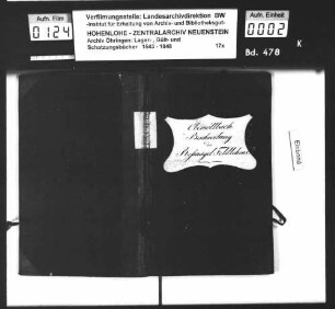 Lager- und Gültbuch über das Feldlehen zum Roßnagel auf den Markungen Obersöllbach und Untersöllbach, renoviert durch Oberrentamtsassessor Nötinger zu Öhringen.