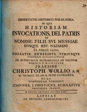 Diss. hist. philol. in qua historiam invocationis Dei Patris in nomine Filii sui Messiae eiusque Jesu Nazareni ... exhibebit