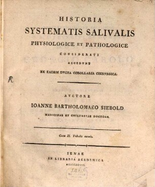 Historia Systematis Salivalis Physiologice Et Pathologice Considerati : Accedvnt Ex Eadem Dvcta Corollaria Chirvrgica