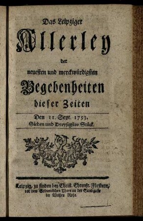Den 11. Sept. 1753. Sieben und Dreysigstes Stück.