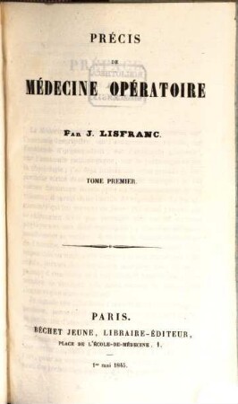 Précis de médecine opératoire, 1