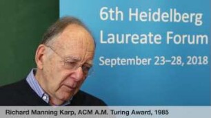 6th HLF – Interviews with mathematics and computer science laureates : Richard Manning Karp