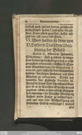 VI. Was halten sie denn von D. Luthers Teutschen Ubersetzung der Bibel?