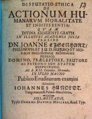 Disp. eth. de actionum humanarum moralitate et indifferentia
