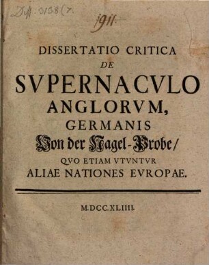 Diss. crit. de supernaculo Anglorum, Germanis von der Nagel-Probe, quo etiam utuntur aliae nationes Europae
