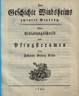 Zur Geschichte Windsheims : eine Einladungsschrift zum Pfingstexamen, Beytrag 2