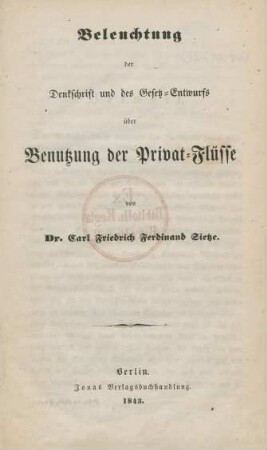 Beleuchtung der Denkschrift und des Gesetz-Entwurfs über Benutzung der Privat-Flüsse