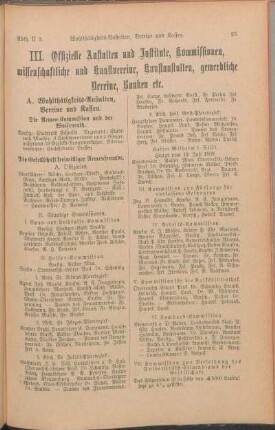 III. Offizielle Anstalten und Institute, Kommissionen, wissenschaftliche und Kunstvereine, Kunstanstalten, gewerbliche Vereine, Banken etc.