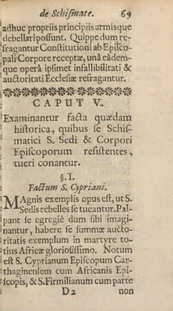 Caput V. Examinantur facta quædam historica, quibus se schismatici s. sedi & corpori episcoporum resistentes, tueri conantur.