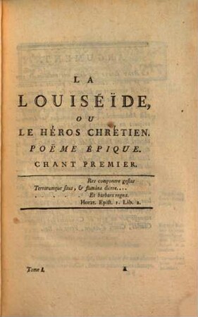 La Louiséïde, Ou Le Héros Chrétien : Poëme Épique. 1