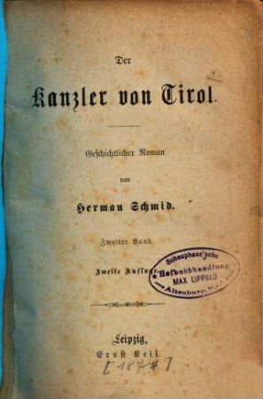Gesammelte Schriften : Volks- und Familien-Ausgabe. [11], Der Kanzler von Tirol : geschichtlicher Roman