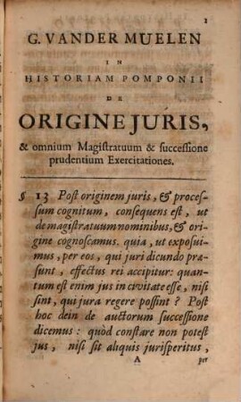 In Historiam Pomponii de Origine Juris, Et omnium Magistratuum & successione prudentium, Exercitationes, 2
