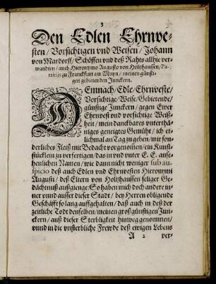 Den Edlen Ehrnvesten/ Vorsichtigen und Weisen/ Johann von Mardorff [...] auch Hieronymo Augusto von Holtzhaussen [...]