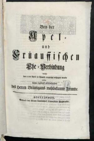 Bey der Apel- und Früauffischen Ehe-Verbindung welche den 22ten April in Waacke vergnügt vollzogen wurde