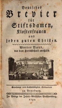 Deutsches Brevier für Stiftsdamen und Klosterfrauen. 4, ... Band, der den Herbsttheil enthält