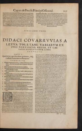 Didaci Covarruvias A Leyva Toletani, Variarum Ex Iure Pontificio, Regio, Et Caesareo Resolutionum, Liber Secundus.