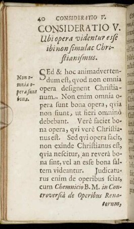 Consideratio V. Ubi opera videntur esse ibi non simulac Christianismus.