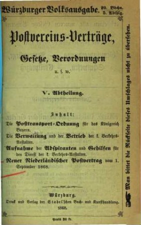 Postvertrag zwischen Bayern, dem Norddeutschen Bunde, Würtemberg und Baden und zwischen diesen Staaten und Oesterreich vom 23. November 1867 : nebst Reglement und Vollzugsinstruktion ..., 5. Die Posttransport-Ordnung ...