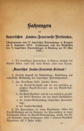 Bayerischer Landes-Feuerwehr-Verband : Sammlung von Satzungen, Vollzugsbestimmungen und Vereinbarungen enthaltend: 1. Satzungen des Landes-Verbandes. 2. Vollzugs-Bestimmungen dazu. 3. Bestimmungen für die Inspektionen. 4. Vereinbarungen des Landesausschusses. 5. Satzungen der Landes-Unterstützungskasse