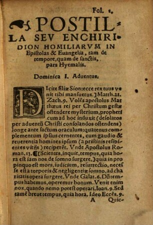 Postillae Sive Enarrationes in Epistolas & Euangelia, quae diebus feriatis per totius anni circulum in Ecclesia proponuntur : omnibus ecclesiastis summopere vtiles, [1]. Pars Hyemalis