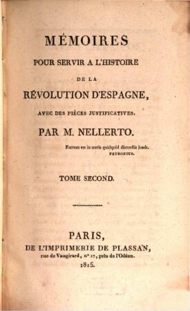 Mémoires pour servir a l'histoire de la révolution d'Espagne : avec des pièces justificatives, 2