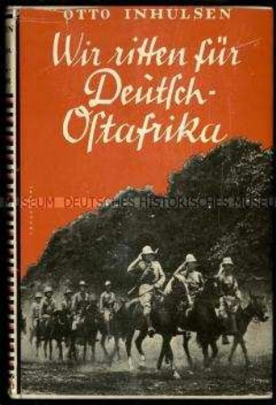 Erlebnisbericht über die Ereignisse in Deutsch-Ostafrika während des Ersten Weltkriegs