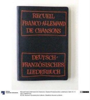 Recueil Franco-Allemand De Chansons. Deutsch-Französisches Liederbuch