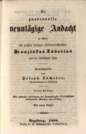 Die gnadenvolle neuntägige Andacht zu Ehren ... Franziskus Xaverius : Mit einem Kupfer