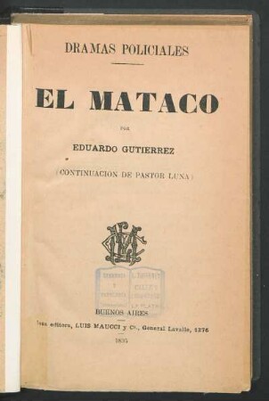 El mataco : (continuación de Pastor Luna)