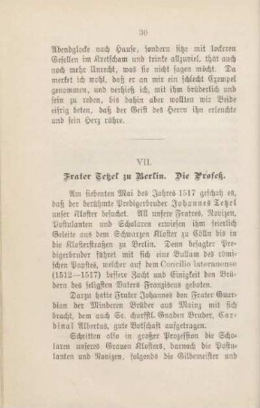 VII. Frater Tetzel zu Berlin. Die Profeß