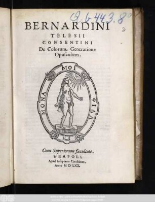 Bernardini|| Telesii|| Consentini|| De Colorum. Generatione|| Opusculum.