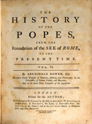 The History Of The Popes : From The Foundation of the See of Rome, To The Present Time. 6