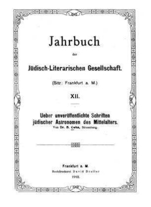 Ueber unveröffentlichte Schriften jüdischer Astronomen des Mittelalters / von B. Cohn